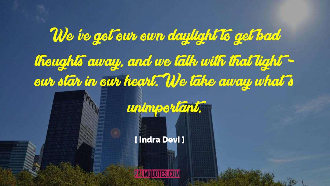 Bad Thoughts quotes by Indra Devi