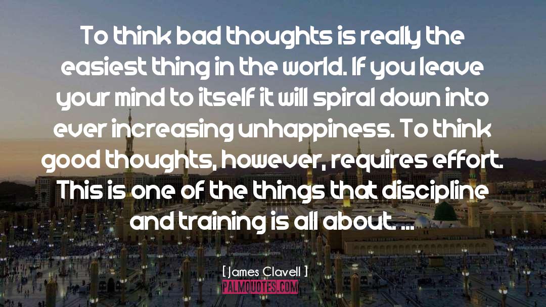 Bad Thoughts quotes by James Clavell