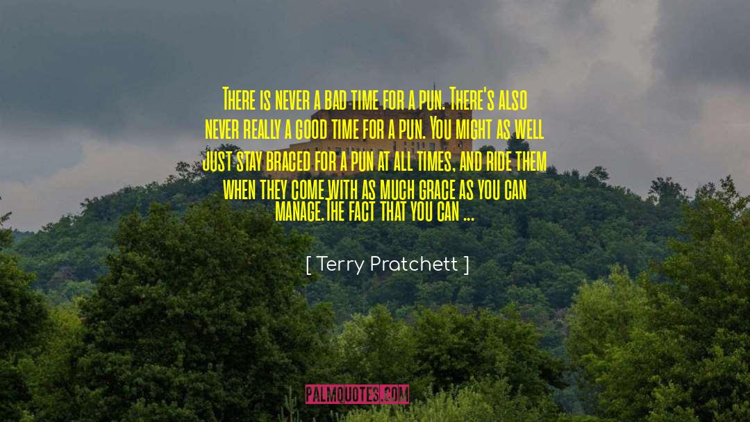 Bad Time quotes by Terry Pratchett