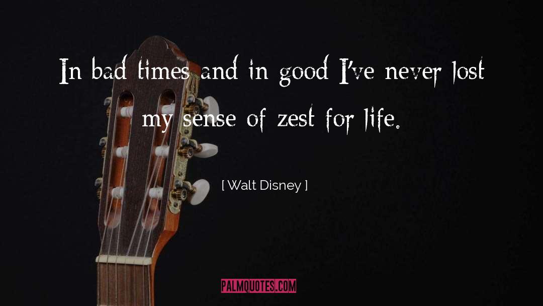 Bad Times quotes by Walt Disney