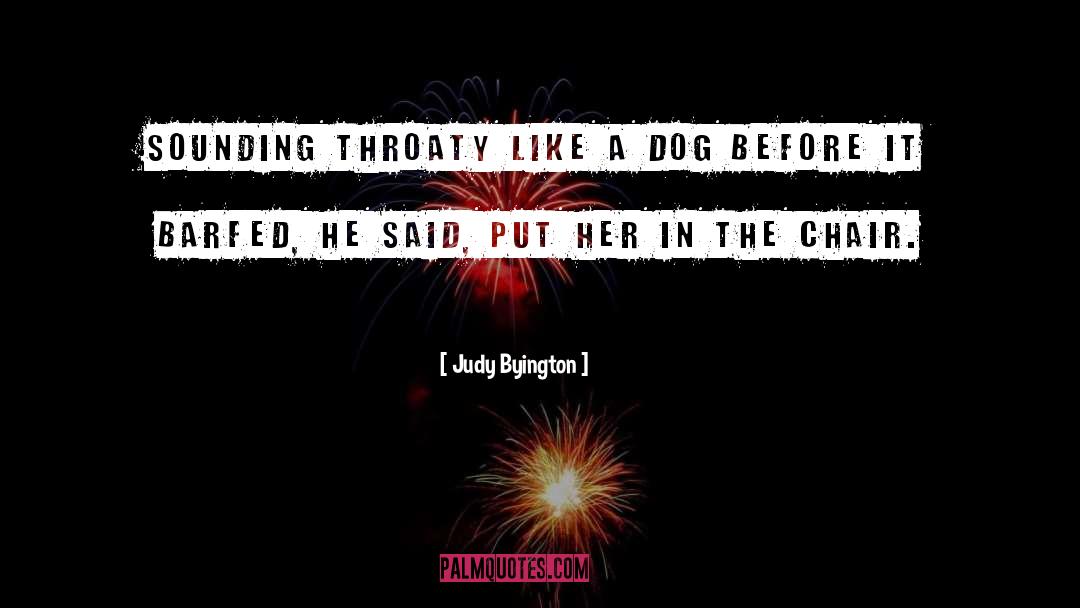 Bad Timing quotes by Judy Byington