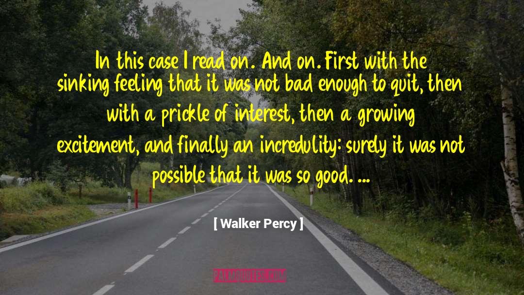 Bad Trades quotes by Walker Percy