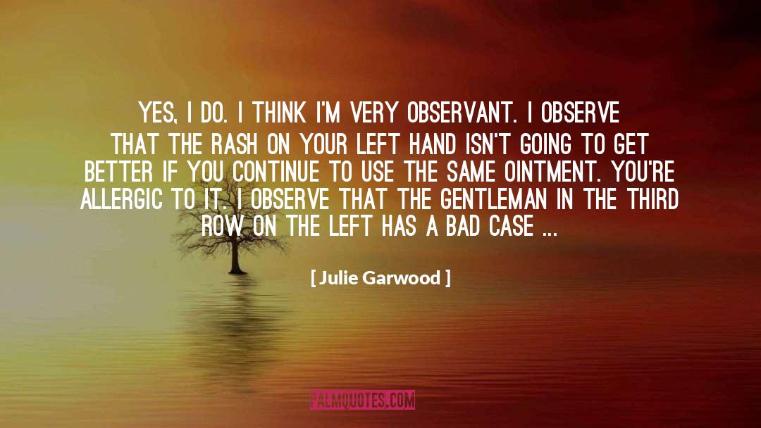 Bad Weather quotes by Julie Garwood