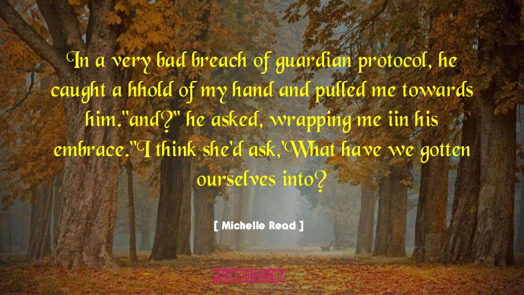 Bad Weather quotes by Michelle Read
