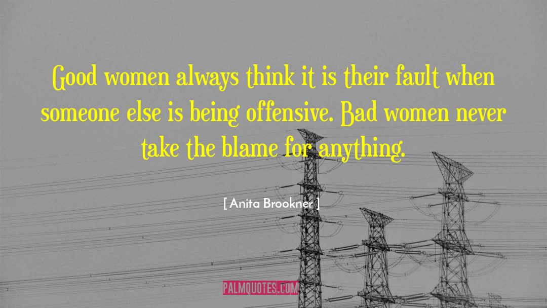 Bad Woman quotes by Anita Brookner