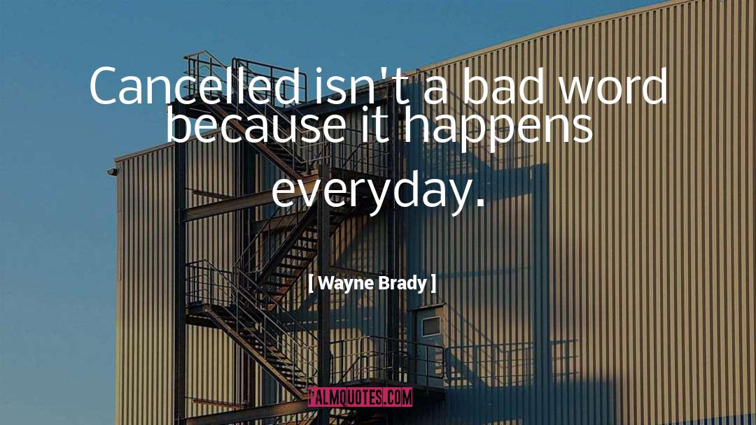 Bad Word quotes by Wayne Brady