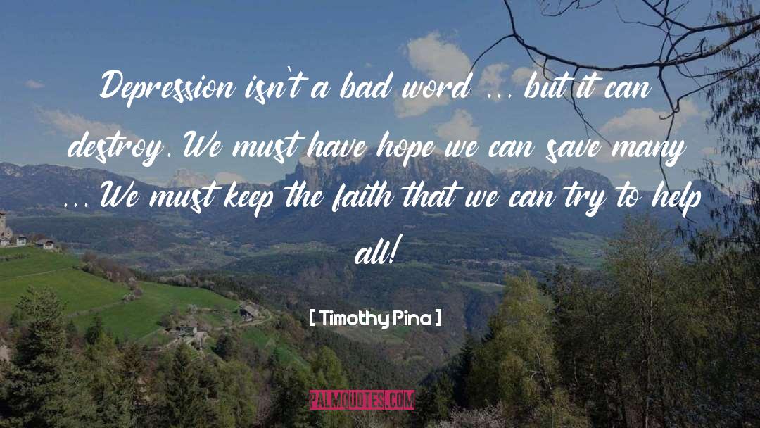 Bad Word quotes by Timothy Pina