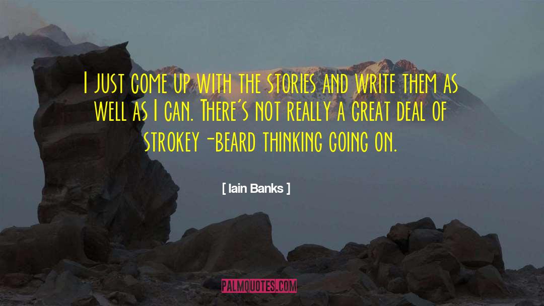 Bad Writing quotes by Iain Banks