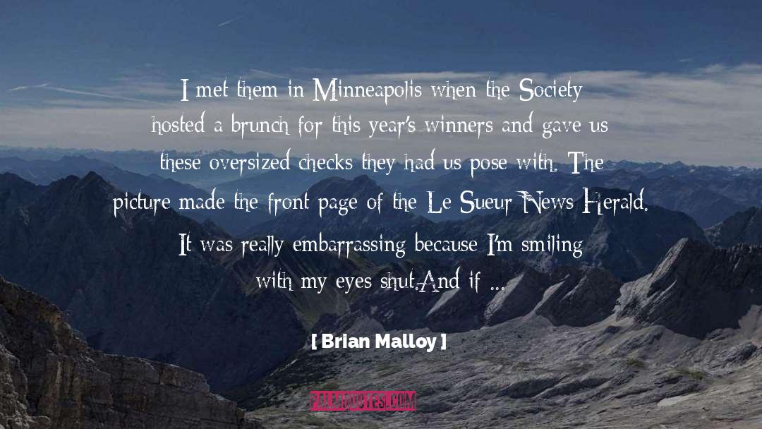 Bad Year quotes by Brian Malloy