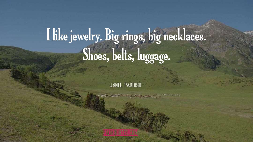 Badali Jewelry quotes by Janel Parrish