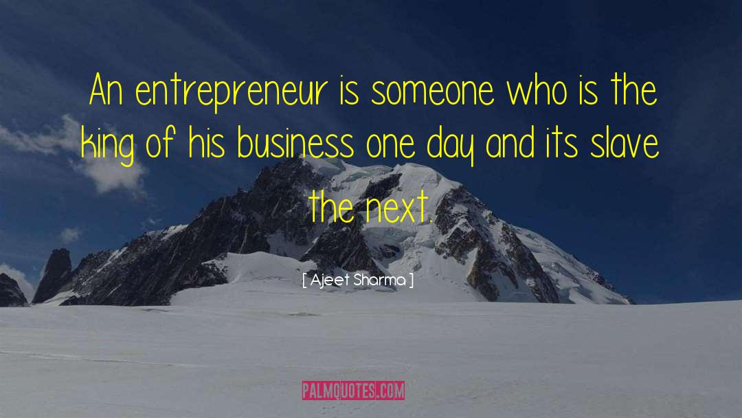 Badass Entrepreneur quotes by Ajeet Sharma