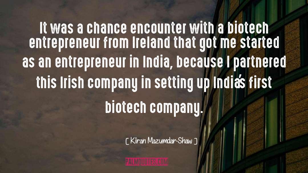 Badass Entrepreneur quotes by Kiran Mazumdar-Shaw