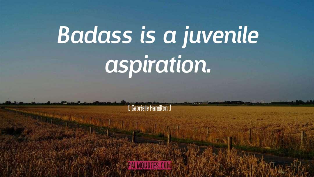 Badass Insta quotes by Gabrielle Hamilton
