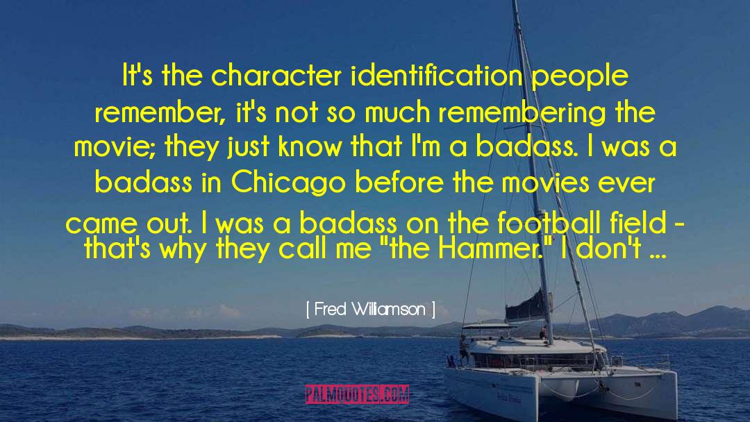 Badass Insta quotes by Fred Williamson
