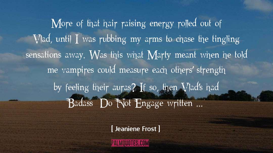 Badass Insta quotes by Jeaniene Frost