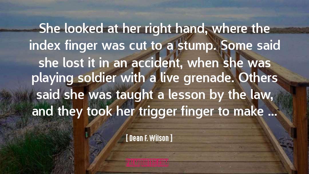 Badass Ladies quotes by Dean F. Wilson