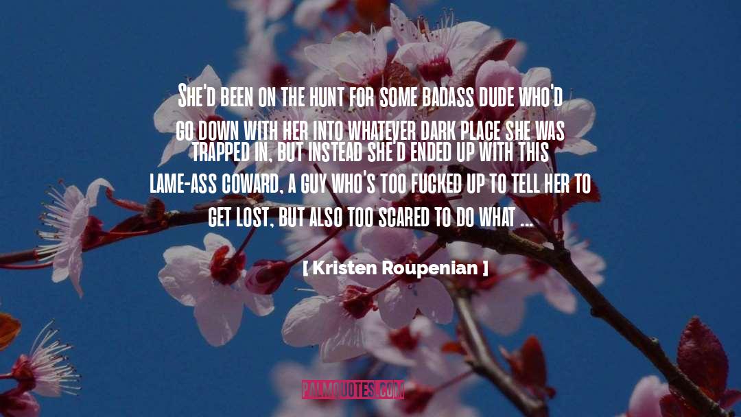 Badass quotes by Kristen Roupenian