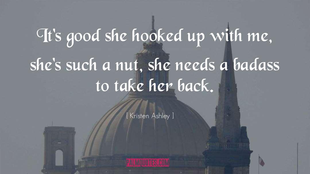 Badass quotes by Kristen Ashley