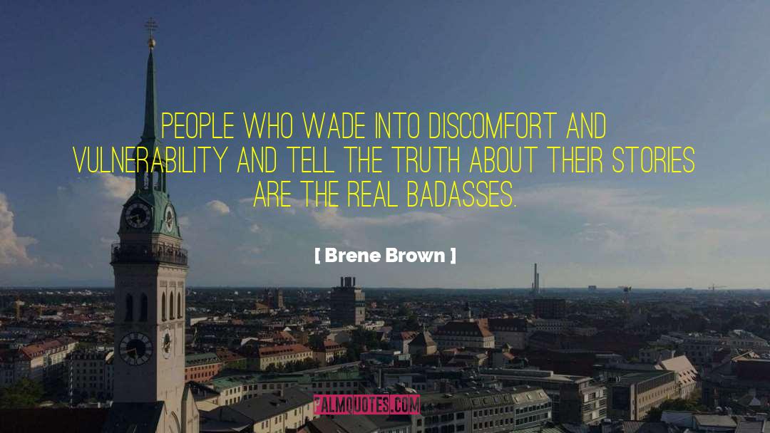 Badasses And Bunkers quotes by Brene Brown