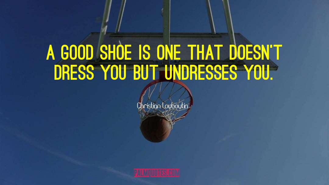 Baddy One Shoe quotes by Christian Louboutin