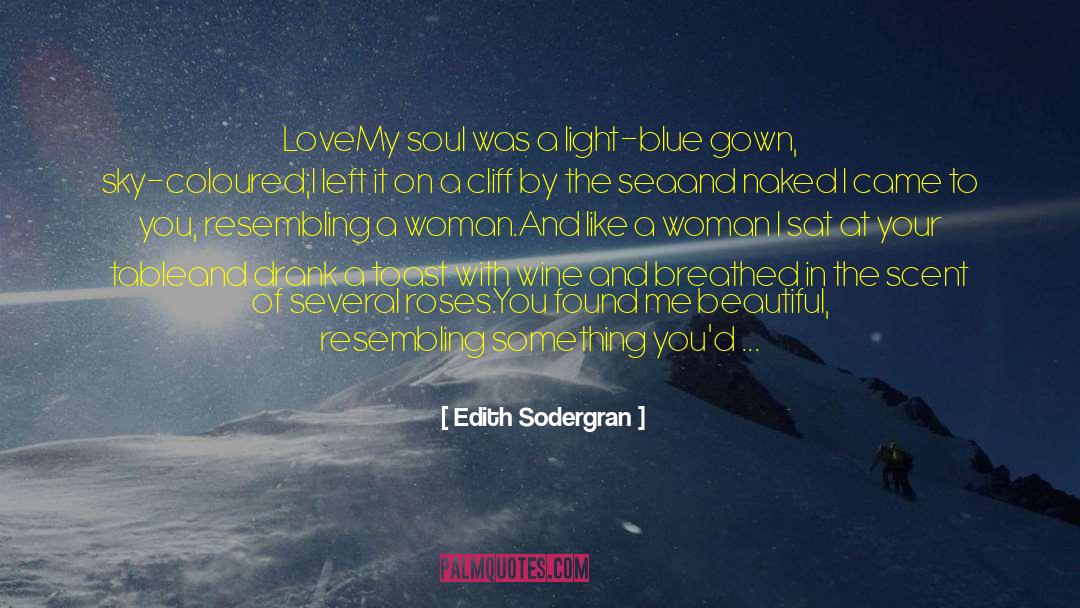 Bade quotes by Edith Sodergran