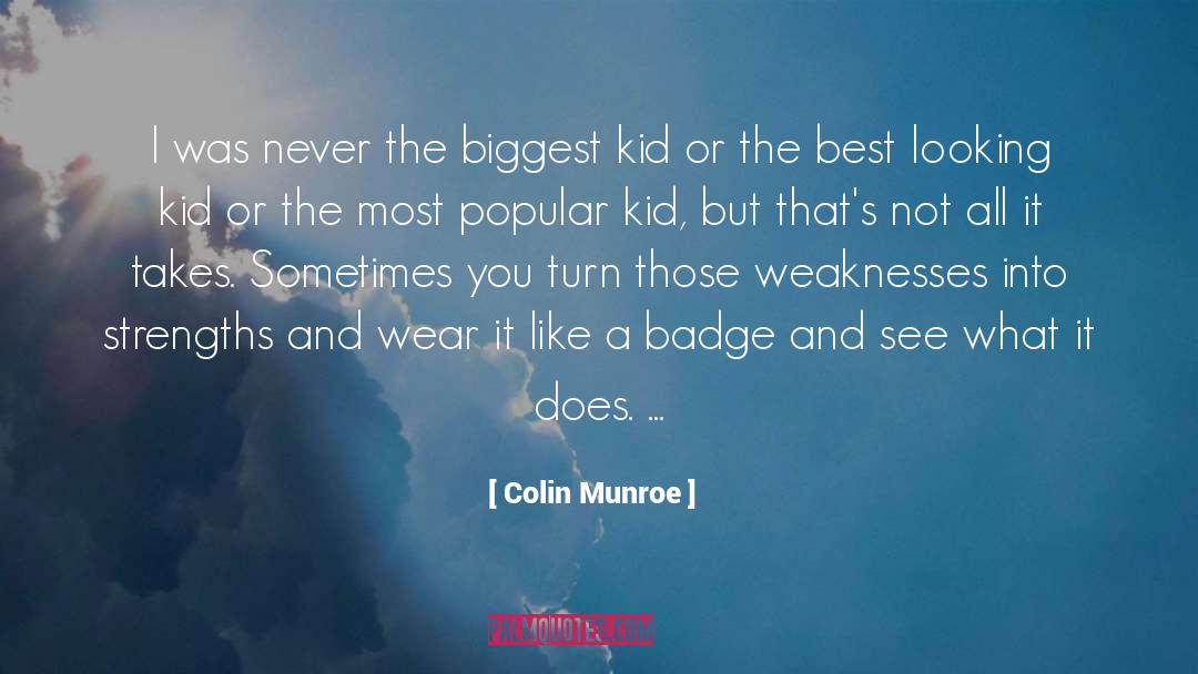 Badge quotes by Colin Munroe