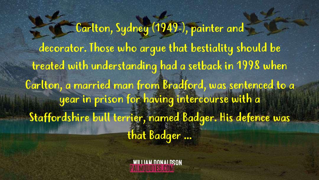 Badger quotes by William Donaldson
