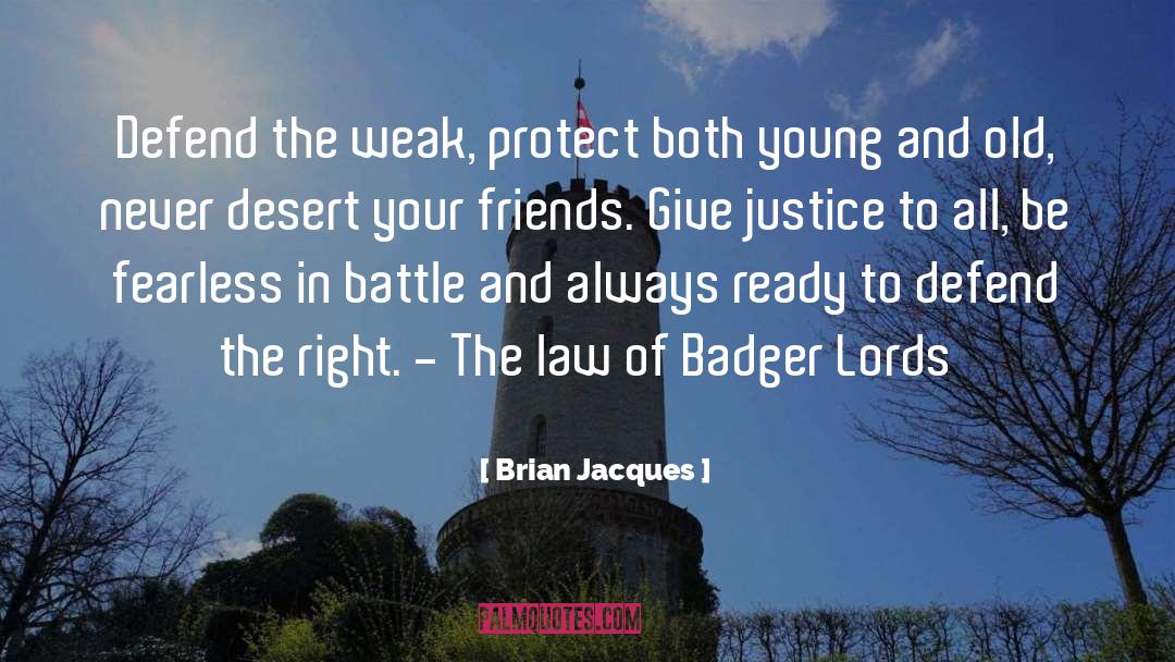 Badger quotes by Brian Jacques