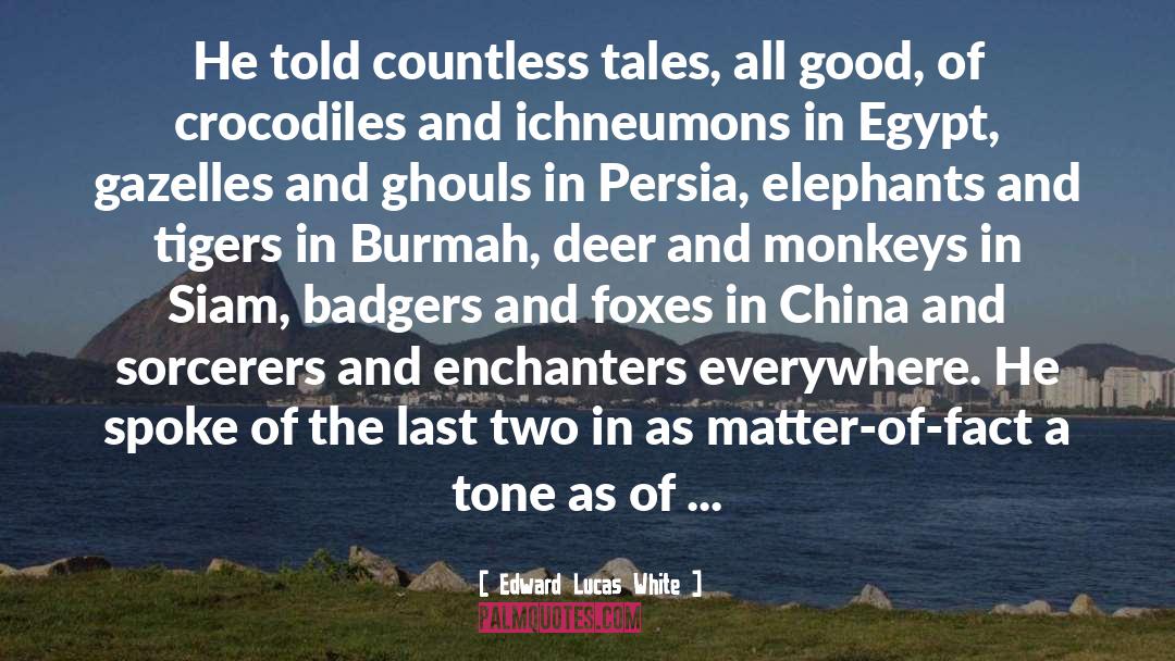 Badgers quotes by Edward Lucas White