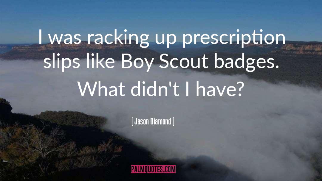 Badges quotes by Jason Diamond