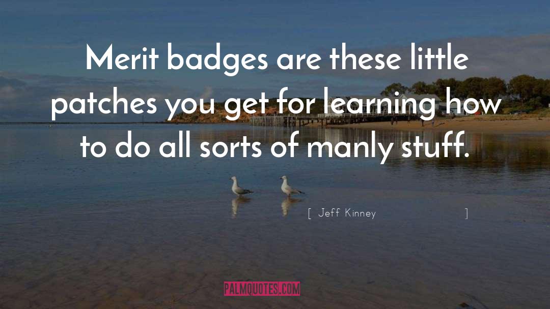 Badges quotes by Jeff Kinney