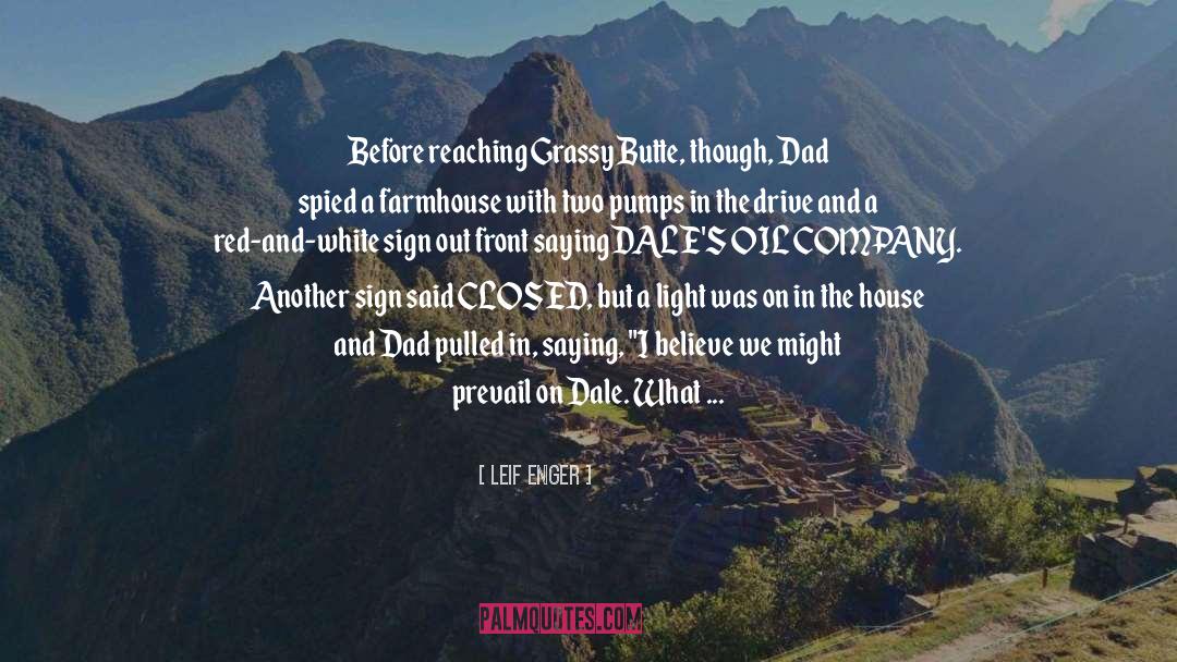 Badgett Dale quotes by Leif Enger