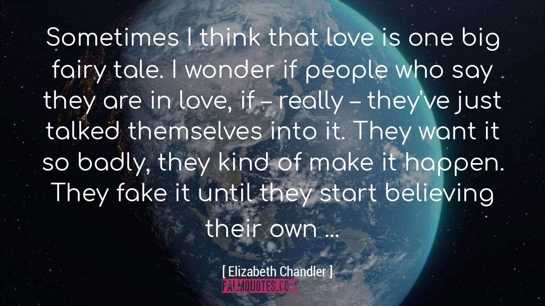 Badly quotes by Elizabeth Chandler