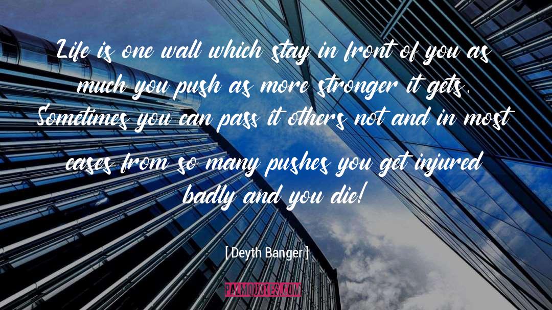 Badly quotes by Deyth Banger