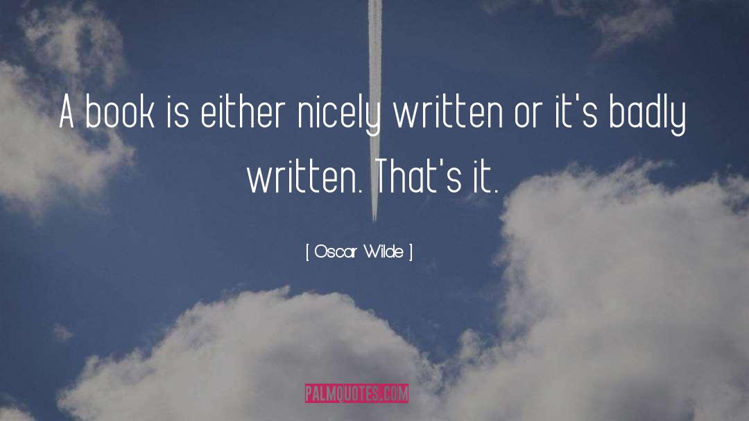 Badly Written quotes by Oscar Wilde