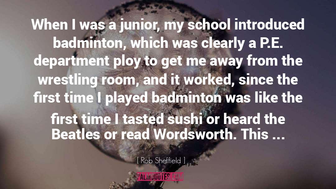 Badminton quotes by Rob Sheffield
