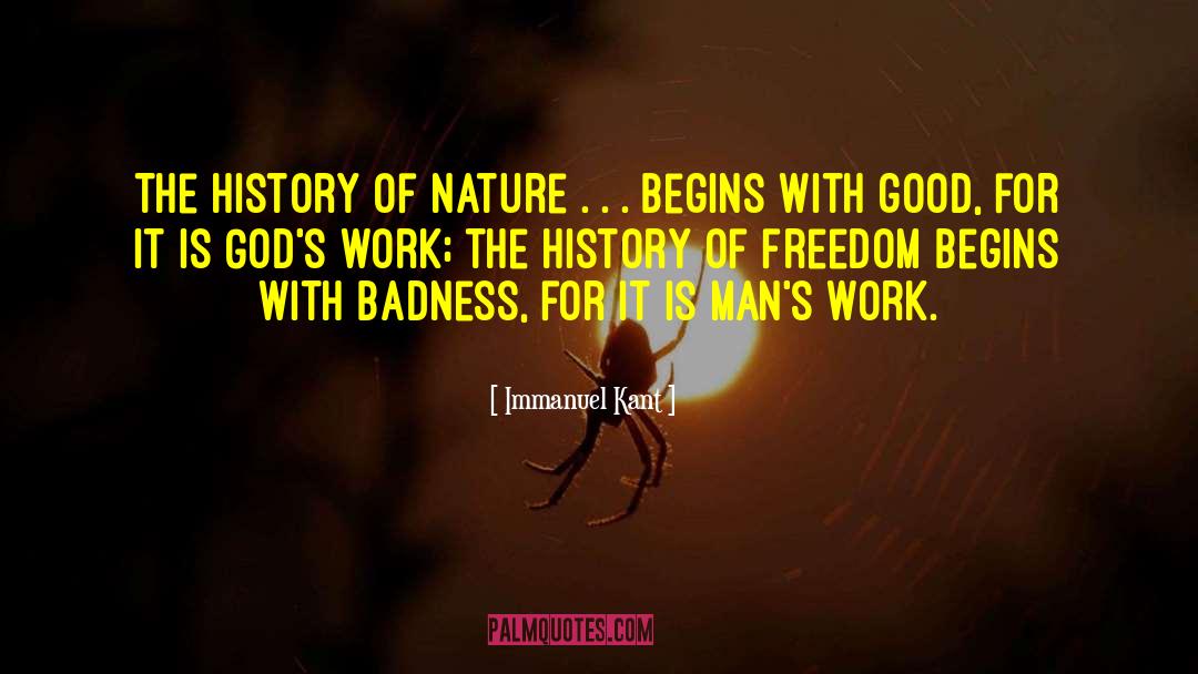 Badness quotes by Immanuel Kant