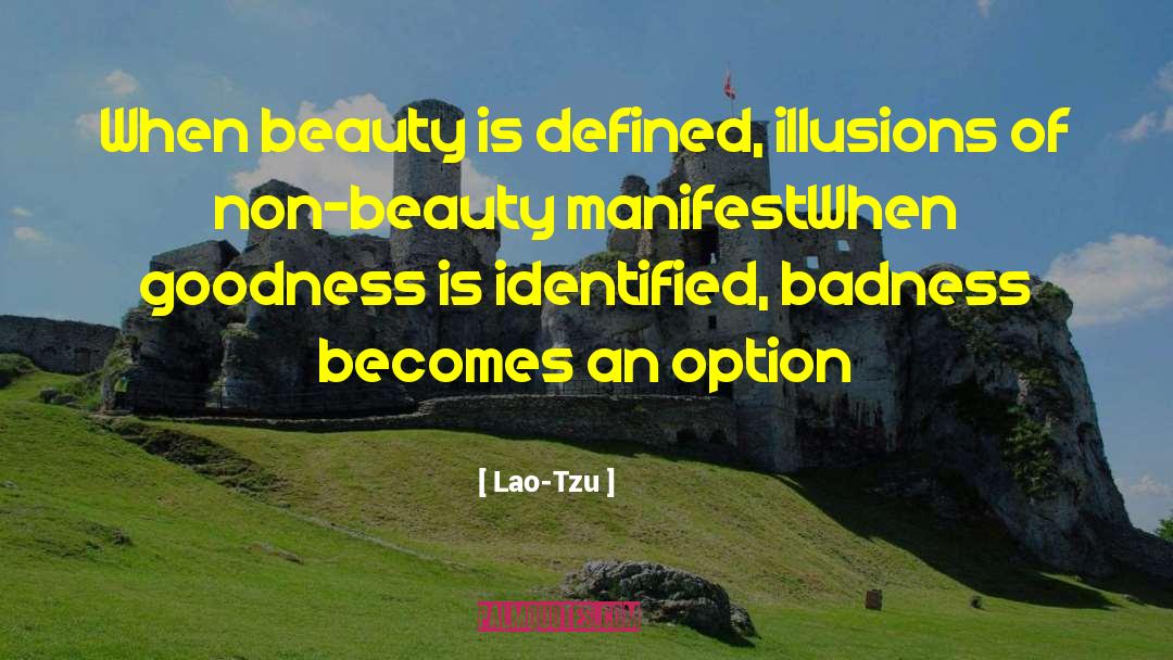 Badness quotes by Lao-Tzu