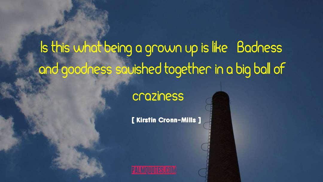 Badness quotes by Kirstin Cronn-Mills