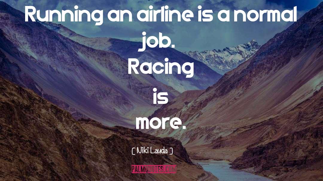 Baera Job quotes by Niki Lauda
