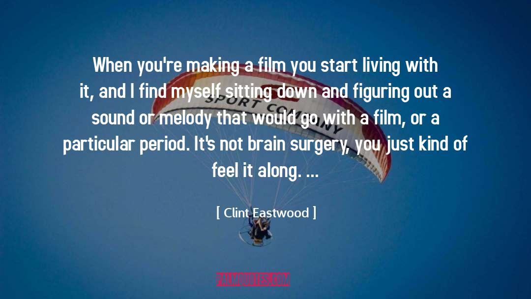 Baffins Surgery quotes by Clint Eastwood