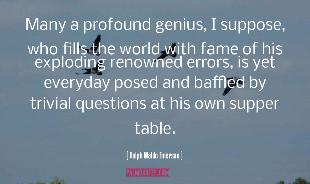 Baffled quotes by Ralph Waldo Emerson