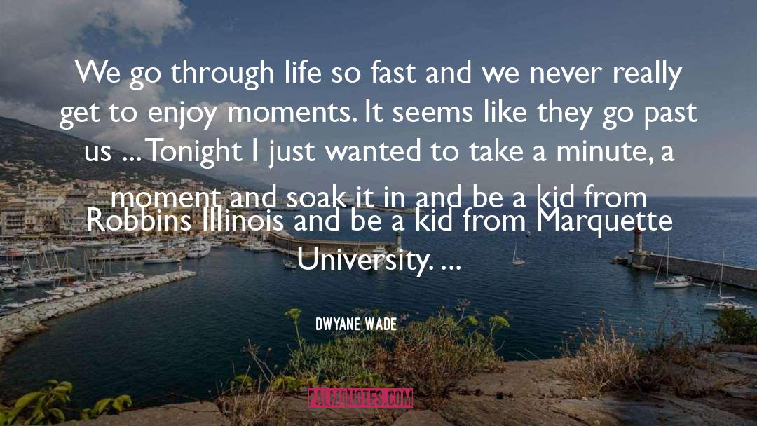 Bafia University quotes by Dwyane Wade