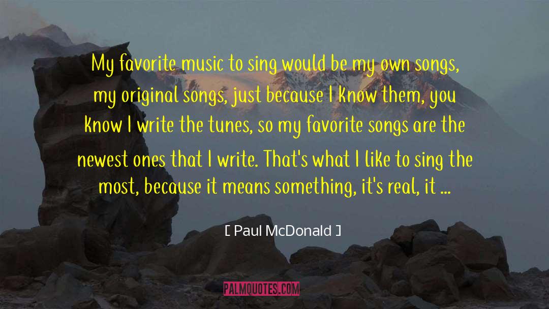 Bagdasarian Sing quotes by Paul McDonald