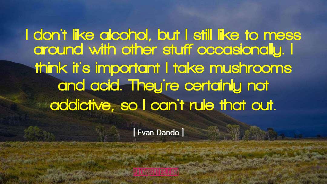 Bagehot Rule quotes by Evan Dando
