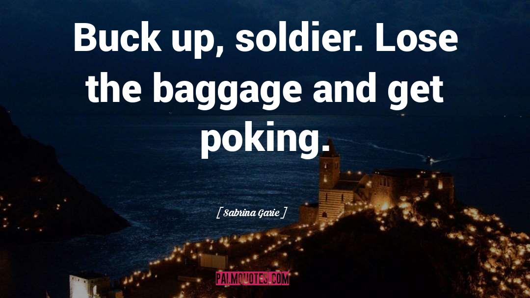 Baggage quotes by Sabrina Garie