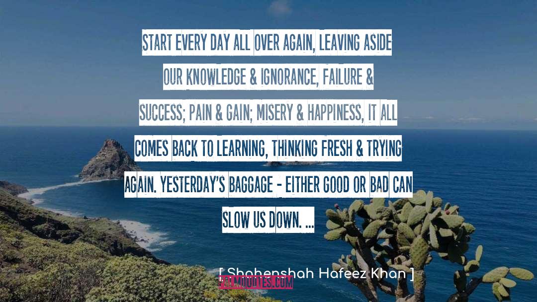 Baggage quotes by Shahenshah Hafeez Khan