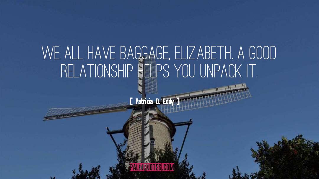 Baggage quotes by Patricia D. Eddy