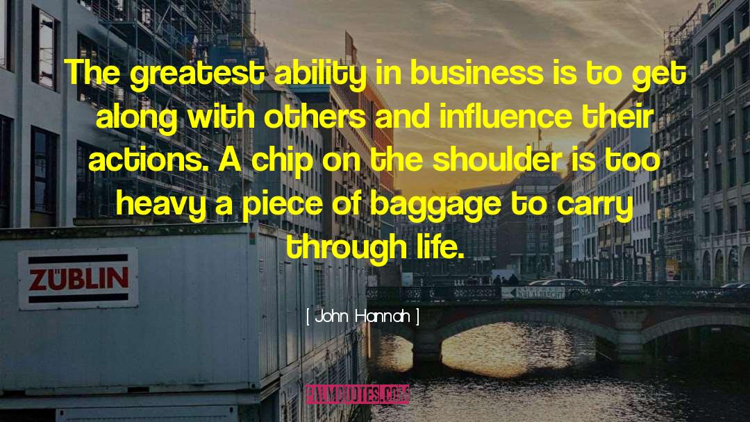 Baggage quotes by John Hannah