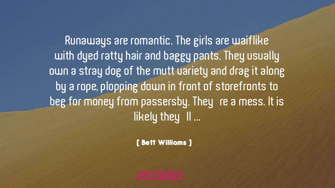 Baggy Pants quotes by Bett Williams